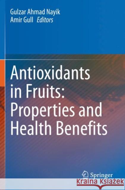 Antioxidants in Fruits: Properties and Health Benefits  9789811572876 Springer Singapore - książka