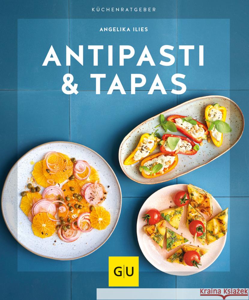 Antipasti & Tapas Ilies, Angelika 9783833882531 Gräfe & Unzer - książka