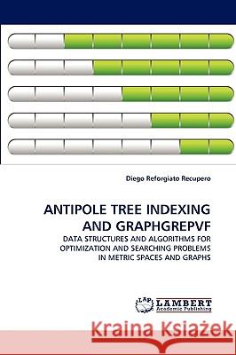 Antipole Tree Indexing and Graphgrepvf Diego Reforgiato Recupero 9783838368382 LAP Lambert Academic Publishing - książka