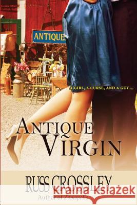 Antique Virgin Russ Crossley 9781927621400 53rd Street Publishing - książka