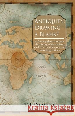 Antiquity: Drawing a Blank? Tiffany J. Daniels 9781838534684 T J Daniels - książka