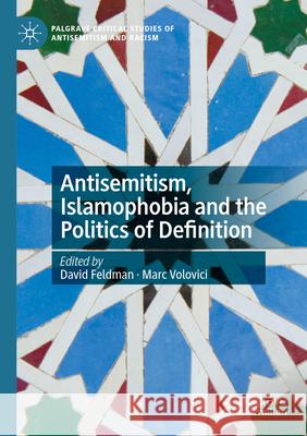 Antisemitism, Islamophobia and the Politics of Definition  9783031162688 Springer International Publishing - książka