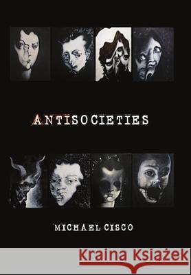 Antisocieties - Deluxe Michael Cisco Jon Padgett 9781087929538 Indy Pub - książka
