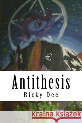 Antithesis Ricky Dee 9781511902137 Createspace - książka