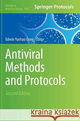 Antiviral Methods and Protocols Edwin Yunhao Gong 9781627034838 Humana Press - książka