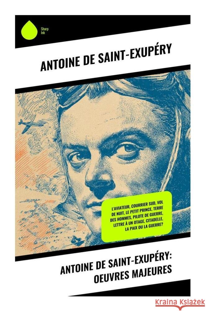 Antoine de Saint-Exupéry: Oeuvres Majeures de Saint-Exupéry, Antoine 9788028399474 Copycat - książka