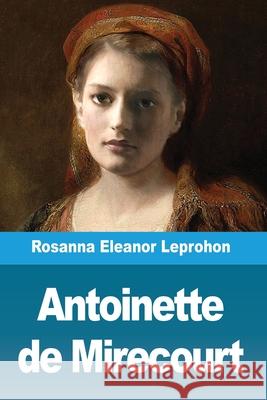 Antoinette de Mirecourt Rosanna Eleanor Leprohon 9783967875027 Prodinnova - książka