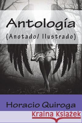 Antología: (Anotado/ Ilustrado) Mybook 9781719214438 Createspace Independent Publishing Platform - książka