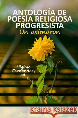 Antología de poesía religiosa progresista Fernández, Higinio 9781291831443 Lulu.com - książka