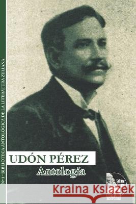 Antología de Udón Pérez Semprún Parra, Jesús Ángel 9798433007581 Independently published - książka