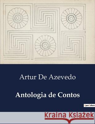 Antologia de Contos Artur de Azevedo 9791041947317 Culturea - książka