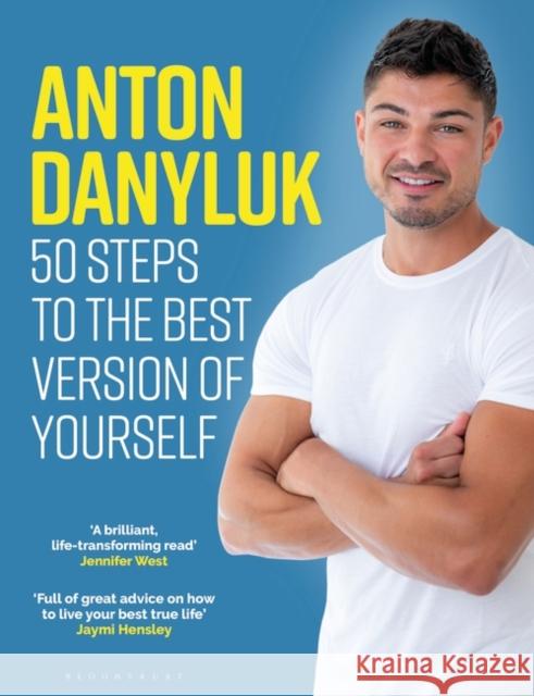 Anton Danyluk: 50 Steps to the Best Version of Yourself: - Signed Edition Anton Danyluk 9781472987815 Bloomsbury Sport - książka