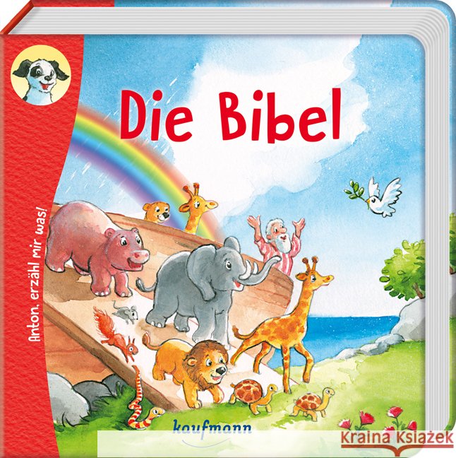 Anton, erzähl mir was! Die Bibel Wilhelm, Katharina 9783780665171 Kaufmann - książka