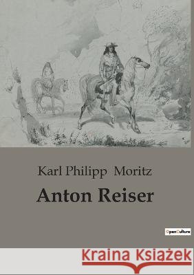 Anton Reiser Karl Philipp Moritz   9791041945450 Culturea - książka