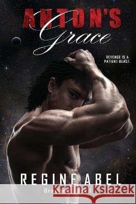 Anton\'s Grace Regine Abel 9781998857302 Regine Abel Publishing Inc. - książka