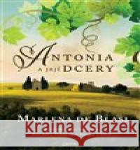 Antonia a její dcery Marlena de Blasi 9788075657749 Jota - książka