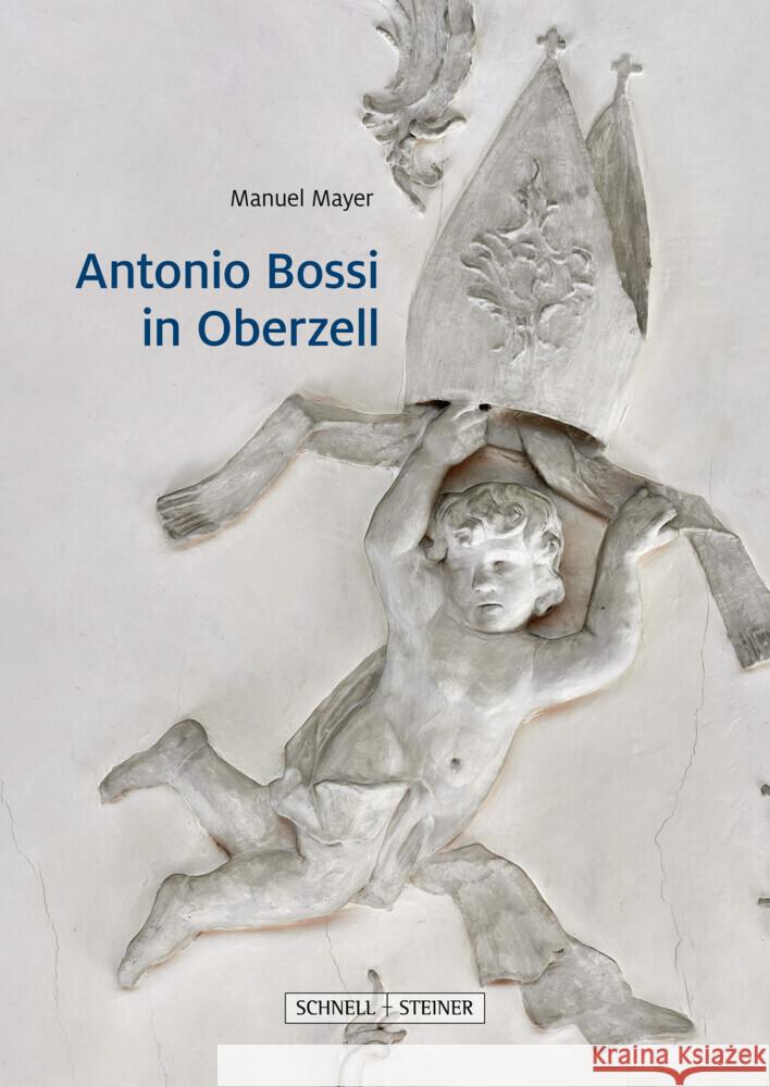 Antonio Bossi in Oberzell Mayer, Manuel 9783795439255 Schnell & Steiner - książka
