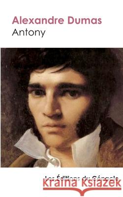 Antony Alexandre Dumas 9782367886596 Les Editions Du Cenacle - książka