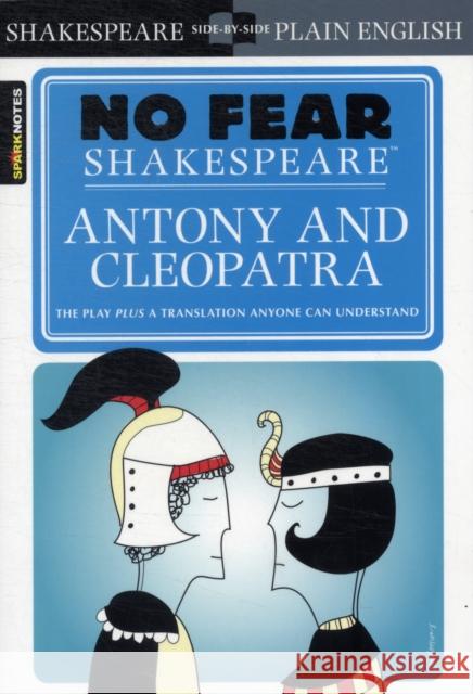Antony & Cleopatra (No Fear Shakespeare): Volume 19 Sparknotes 9781411499195 Sparknotes - książka
