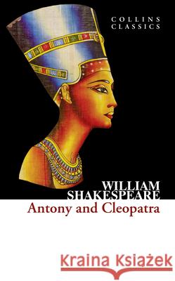 Antony and Cleopatra William Shakespeare 9780007925452 HARPERCOLLINS UK - książka