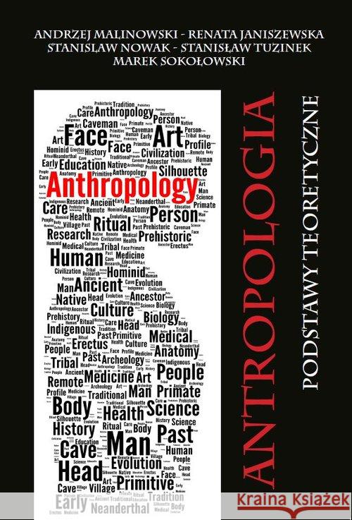 Antropologia. Podstawy teoretyczne Zbiorowy 9788366353466 Silva Rerum - książka