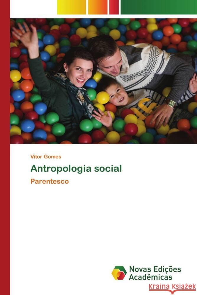 Antropologia social Gomes, Vitor 9786139777495 Novas Edições Acadêmicas - książka