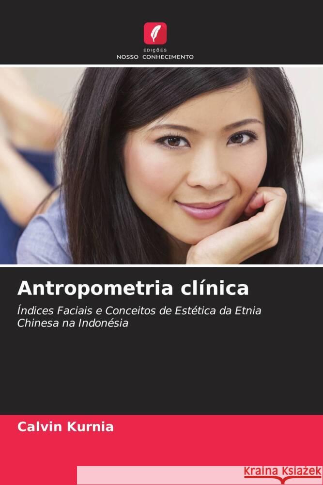 Antropometria clínica Kurnia, Calvin 9786208365738 Edições Nosso Conhecimento - książka