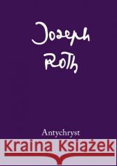 Antychryst Joseph Roth 9788378666912 Austeria - książka