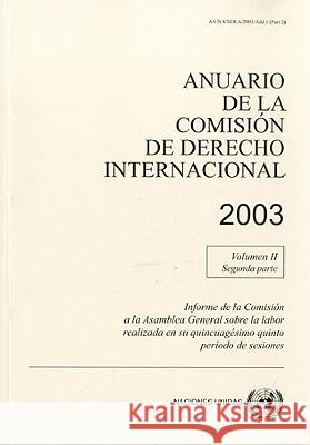 Anuario de La Comision de Derecho Internacional 2003  9789213334140 United Nations - książka