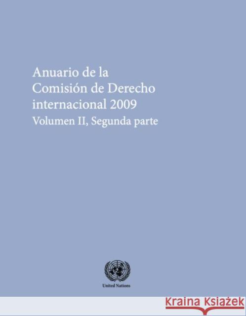 Anuario De La Comision De Derecho Internacional 2009 Volume 2 Part 2 United Nations 9789213334539 Eurospan (JL) - książka