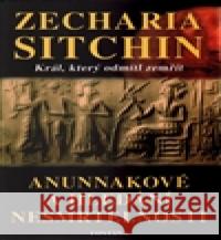 Anunakové a hledání nesmrtelnosti Zecharia Sitchin 9788073367480 Fontána - książka