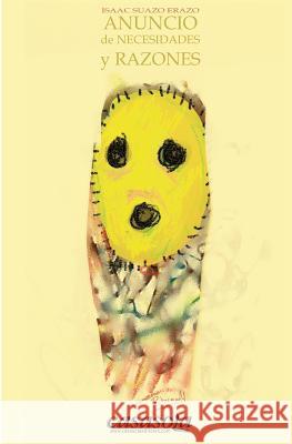 Anuncio de Necesidades y Razones Isaac Suaz 9780985082574 Casasola Editores - książka