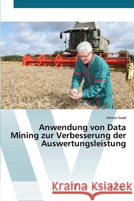 Anwendung von Data Mining zur Verbesserung der Auswertungsleistung Hamza Saad 9786202226585 AV Akademikerverlag - książka