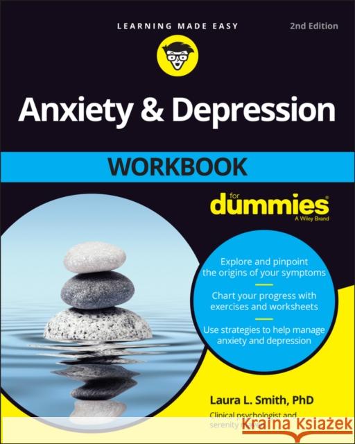 Anxiety & Depression Workbook For Dummies Laura L. (Presbyterian Medical Group) Smith 9781119867425 For Dummies - książka