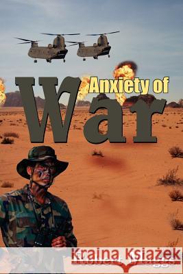 Anxiety of War Robert Maggs 9781420826371 Authorhouse - książka