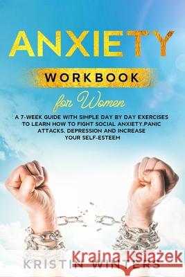 Anxiety Workbook for Women Kristin Winters 9798609415226 Independently Published - książka