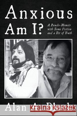 Anxious Am I? Alan A Block 9781666793352 Resource Publications (CA) - książka
