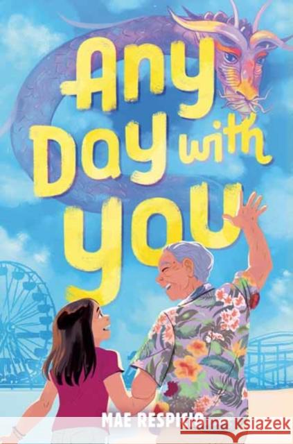 Any Day with You Mae Respicio 9780525707608 Random House USA Inc - książka