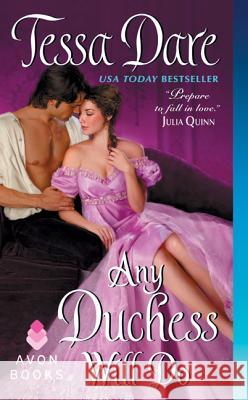 Any Duchess Will Do Tessa Dare 9780062240125 Avon Books - książka
