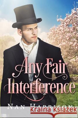 Any Fair Interference Nan Harrison 9781956613131 Quills & Quartos Publishing - książka