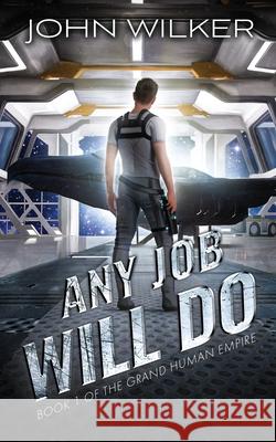 Any Job Will Do John Wilker Christina Short 9781951964054 Rogue Publishing - książka