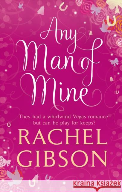 Any Man of Mine Rachel Gibson 9780552164498 CORGI - książka