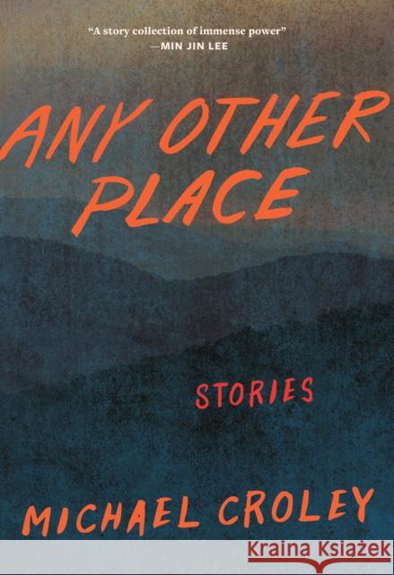 Any Other Place: Stories  9781949467000 Blair - książka