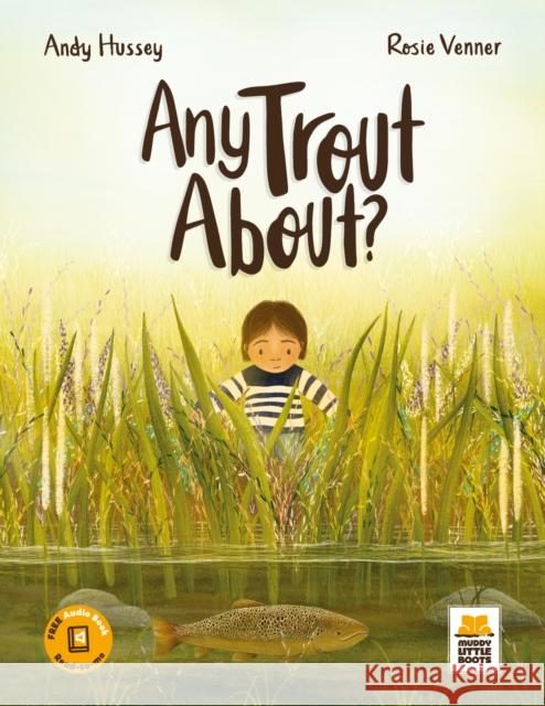 Any Trout About? Andy Hussey 9781838419912 Muddy Little Boots Publishing Limited - książka