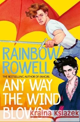 Any Way the Wind Blows Rainbow Rowell 9781529039917 Pan Macmillan - książka