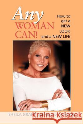 Any Woman Can! Sheila Grant Thomspon Andrea 9781931044332 Paraview Press - książka