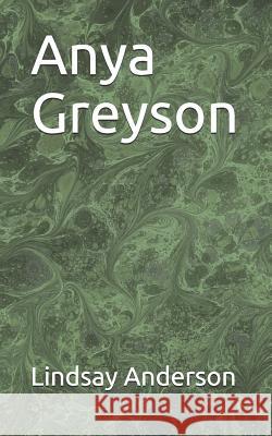 Anya Greyson Lindsay Anderson 9781078482998 Independently Published - książka