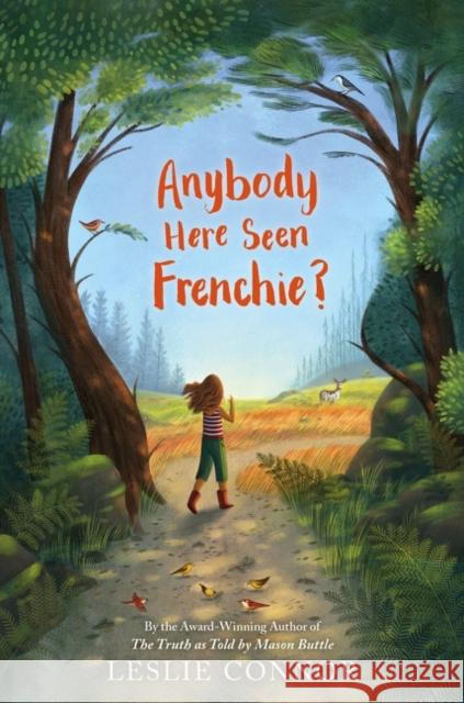 Anybody Here Seen Frenchie? Leslie Connor 9780062999368 Katherine Tegen Books - książka