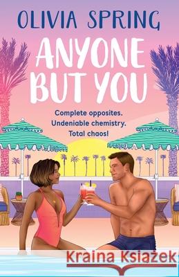 Anyone But You Olivia Spring 9781836330233 Boldwood Books Ltd - książka