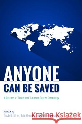 Anyone Can Be Saved David L. Allen Eric Hankins Adam Harwood 9781498285155 Wipf & Stock Publishers - książka